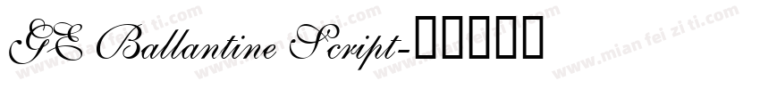 GE Ballantine Script字体转换